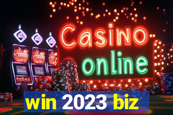 win 2023 biz